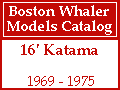 Boston Whaler - 16' Katama Models