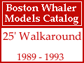 Boston Whaler - 25' Walkaround Models